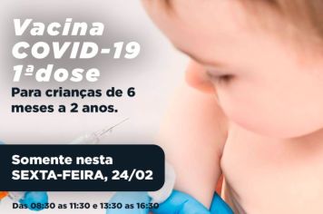 Comunicado Covid-19: Vacinação para crianças de 6 meses a 2 anos