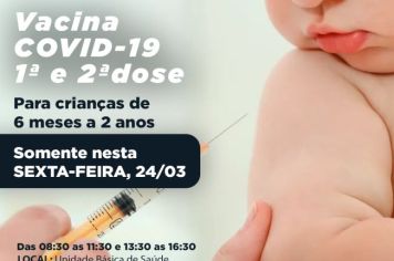 Comunicado Covid-19: Vacinação para crianças de 06 meses a 2 anos
