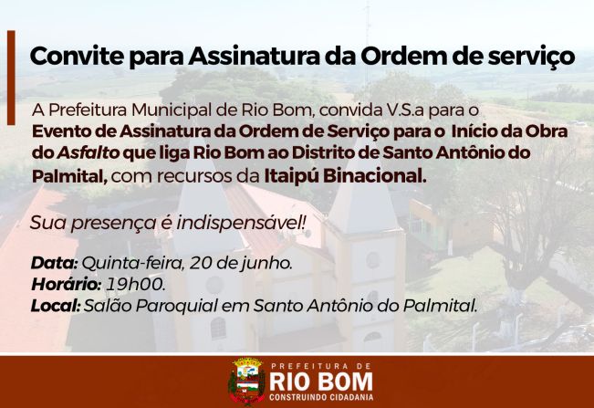 Prefeito convida para assinatura da ordem de serviço de asfalto em Santo Antônio do Palmital
