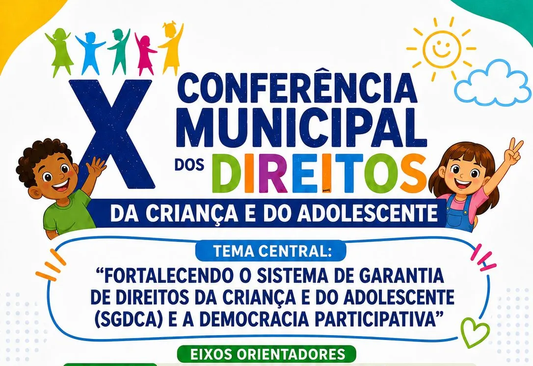 Rio Bom realiza X Conferência Municipal dos Direitos da Criança e do Adolescente nos dias 1º e 2 de junho